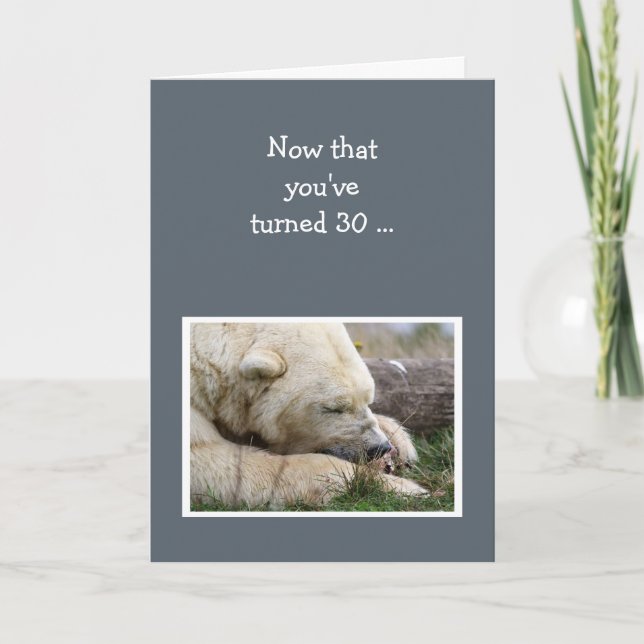 Carte Amusant 30e anniversaire Napping Ours polaire anim (Devant)