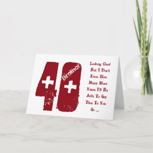 Carte Amusant, 40ème anniversaire pour frère, texte roug