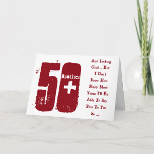 Carte Amusant, 50ème anniversaire, frère, texte rouge et