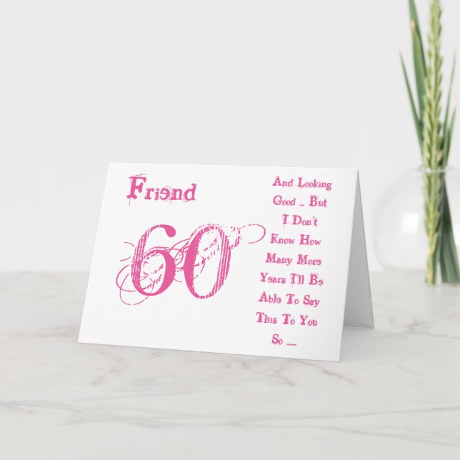 Carte Amusant, 60ème anniversaire pour ami, texte rose & (Devant)