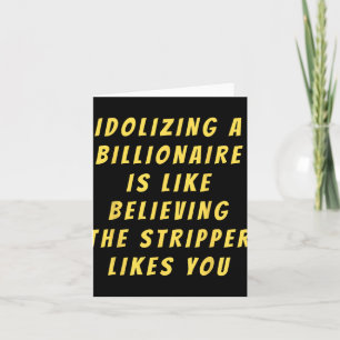 Carte Amusant anti-milliardaire politique Humour politiq