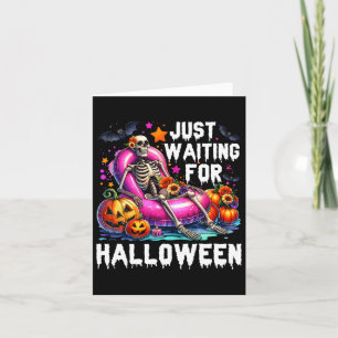 Carte Amusant Juste En Attente D'Halloween Squelette Éff