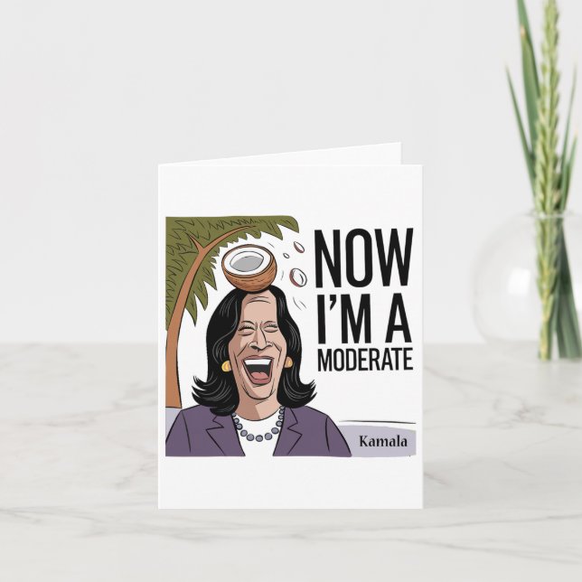 Carte Amusant Kamala Harris Maintenant Modérée Après Le  (Devant)