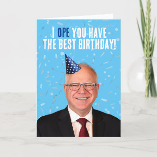 Carte Amusant Tim Walz Anniversaire - I OPE vous avez le