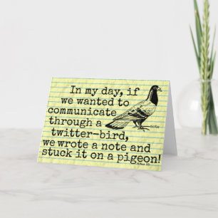 Carte Amusant Vieux âge Twitter Bird Pigeon