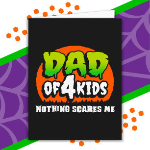 Carte Amusante Halloween Rien ne me fait peur Papa de 4
