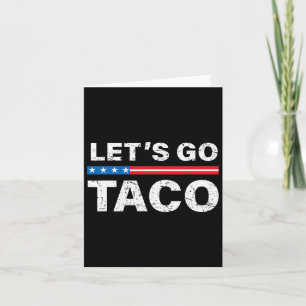 Carte Amusants Allons Taco Chemise Allons Taco Allons Ta