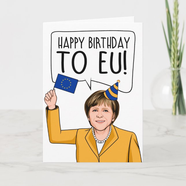 Carte ANGELA MERKEL : Joyeux anniversaire à l'UE (Devant)