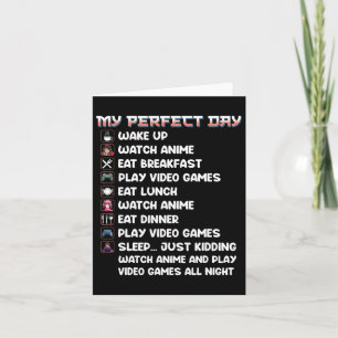 Carte Anime Gamer Shirt My Perfect Day Watch Anime Play