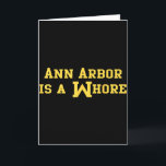 Carte Ann Arbor est une citation de sarcasme drôle<br><div class="desc">Ann Arbor est une citation de sarcasme drôle</div>