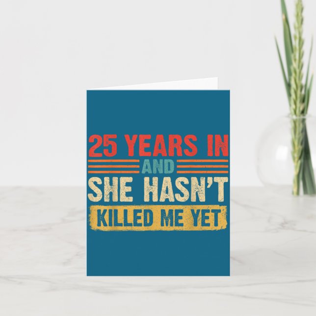 Carte Années et 25e anniversaire 25 Elle n'a pas (Devant)