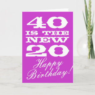 Carte anniversaire 40e pour femmes 40 est le nou