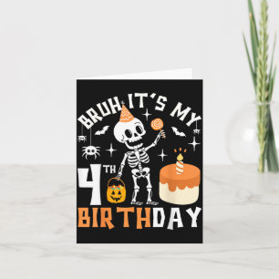 Carte Anniversaire 4 ans Halloween Bruh-drole squelette 