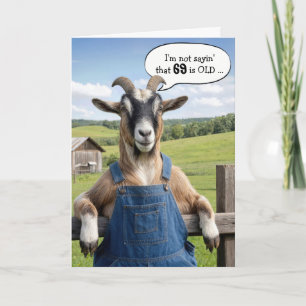 Carte Anniversaire 69 ans Vieille Chèvre Humour