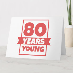Carte Anniversaire 80 Anniversaire Jeune 80ème Idée Cade
