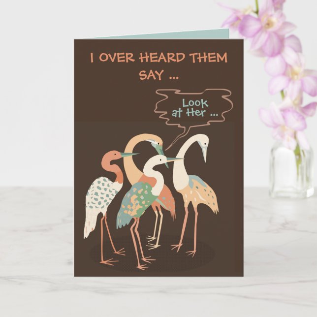 Carte Anniversaire amusant "You look Great" Belle Oiseau (Orchidée)