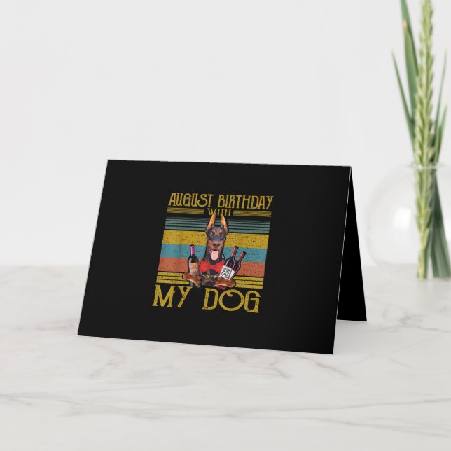 Carte Anniversaire d'août avec mon chien Doberman Pinsch (Devant)
