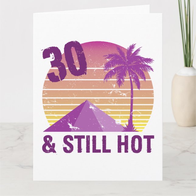Carte Anniversaire de 30 ans chaud drôle (Devant)
