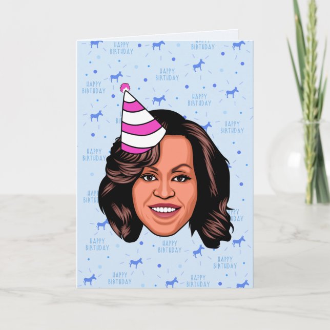CARTE ANNIVERSAIRE DE MICHELLE OBAMA (Devant)