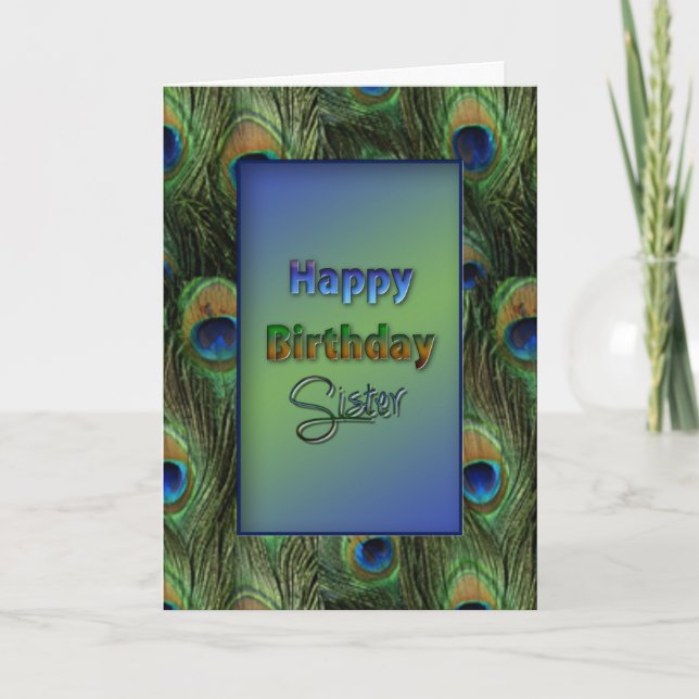 Carte Anniversaire de paon pour la soeur (Devant)