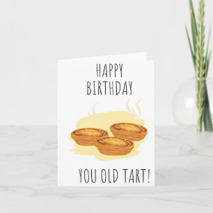 Carte Anniversaire de Puns Vieux Tarte