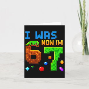 Carte Anniversaire de sept ans, j'avais 6 ans maintenant
