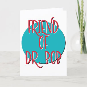 Carte Anniversaire de Slogan de Récupération d'Ami du Dr