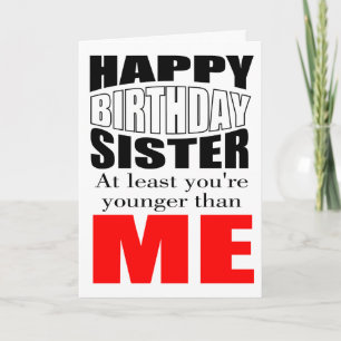 Carte anniversaire de sœur drôle