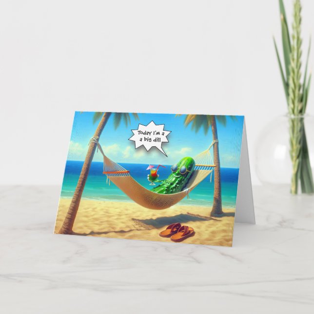 Carte Anniversaire Dill Pickle dans un Humour Hammock (Devant)