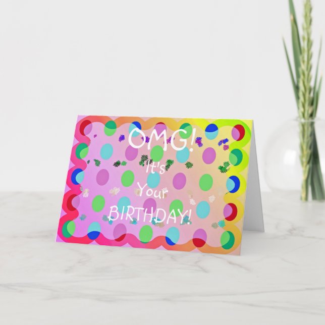 Carte Anniversaire d'OMG ! (Devant)