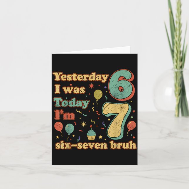 Carte Anniversaire Drôle de Sept Ans Six Sept Bruh Meme  (Devant)
