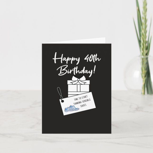 Carte Anniversaire drôle et sarcastique de 40 ans  (Devant)