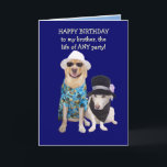 Carte Anniversaire drôle personnalisable de<br><div class="desc">Carte personnalisable pour ce frère grégaire ou parent masculin.    Vous pouvez customiser tout les texte.  Sur l'avant vous pouvez changer la couleur d'arrière - plan,  la couleur du texte,  les polices et la taille de la police.</div>