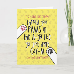 Carte Anniversaire du chien , Lève les pattes dans les a
