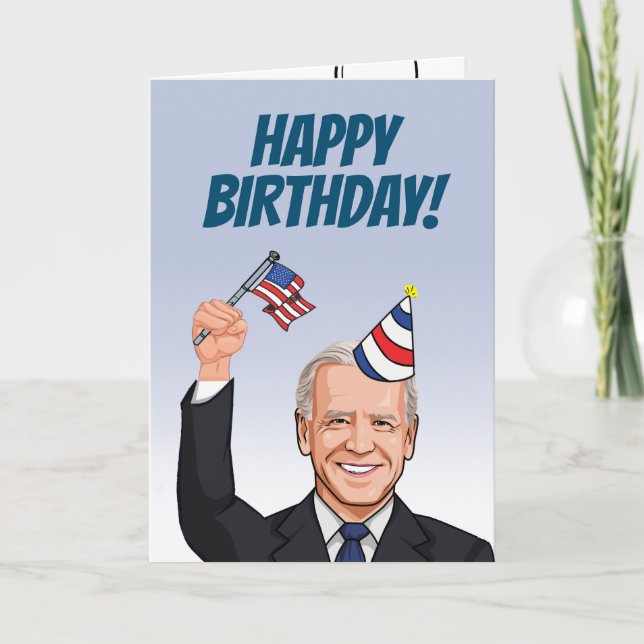 Carte Anniversaire du Vieux Joe Biden (Devant)