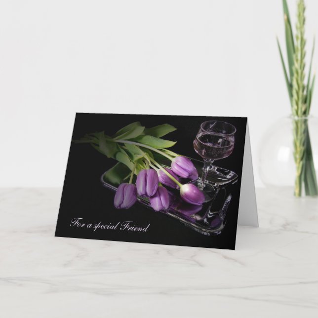 Carte Anniversaire d'un ami - tulipes et vin (Devant)