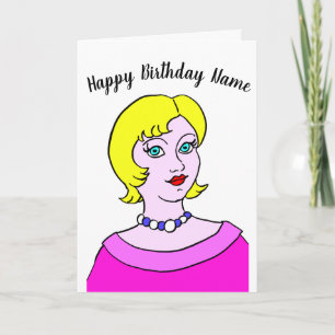 Carte Anniversaire d'une femme caricature rose