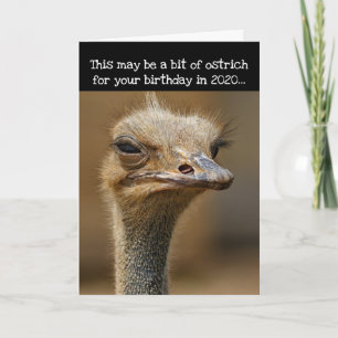 Carte Anniversaire En 2020 Pandemic- Funny Ostrich