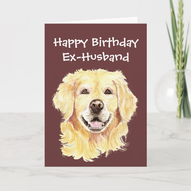 Carte Anniversaire Ex-Mari Golden Retriever Chien (Devant)
