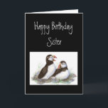 Carte Anniversaire fait sur commande, soeur, nature<br><div class="desc">Anniversaire fait sur commande,  soeur,  nature mignonne d'oiseau de macareux</div>