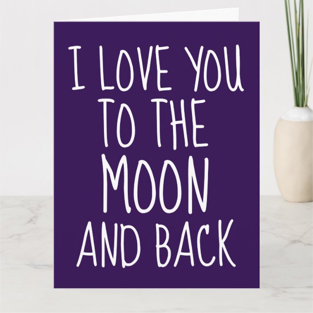 CARTE ANNIVERSAIRE JE T'AIME JUSQU'À LA LUNE ET RE (Devant)