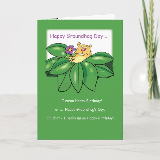 Carte Anniversaire le jour de Groundhog avec le vert de (Devant)