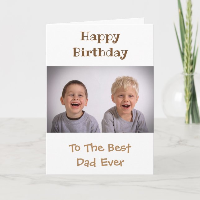 Carte Anniversaire Meilleur Père Jamais Enfants Photo (Devant)