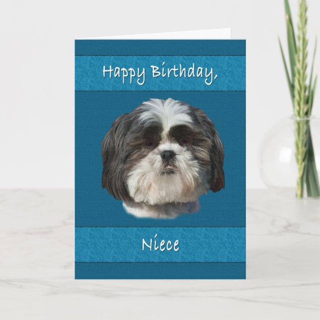 Carte Anniversaire, Nièce, Chien Chih Tzu (Devant)