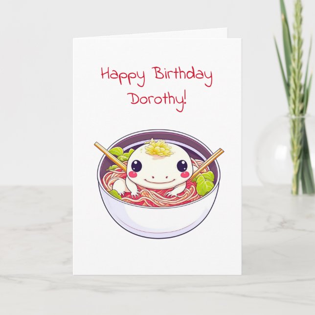 Carte Anniversaire personnalisé Axolotl et Ramen (Devant)