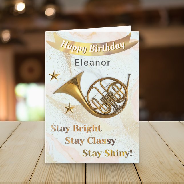 Carte Anniversaire personnalisé de French Horn Music Lov (A birthday card with picture of a French horn, Happy Birthday banner and uplifting words)