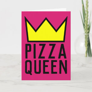 CARTE ANNIVERSAIRE PIZZA QUEEN, CONVIENT POUR UNE 