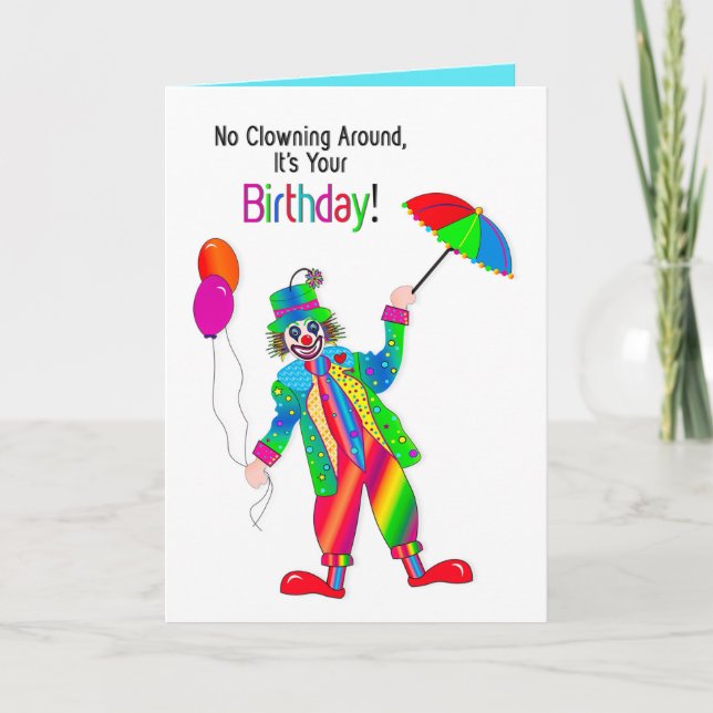Carte Anniversaire Pour N'Importe Qui Clown Collection K (Devant)