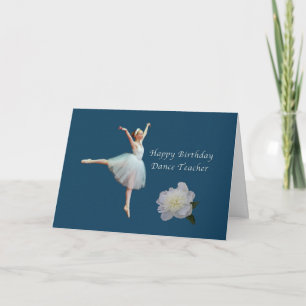 Carte Anniversaire, professeur de danse, Ballerina et Pe