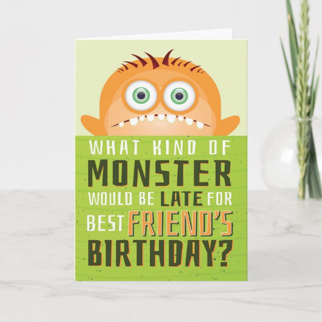 Carte Anniversaire, - Quel genre de monstre est TARD ? (Devant)